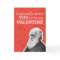 I Naturally Select You To Be My Valentine - Darwin
