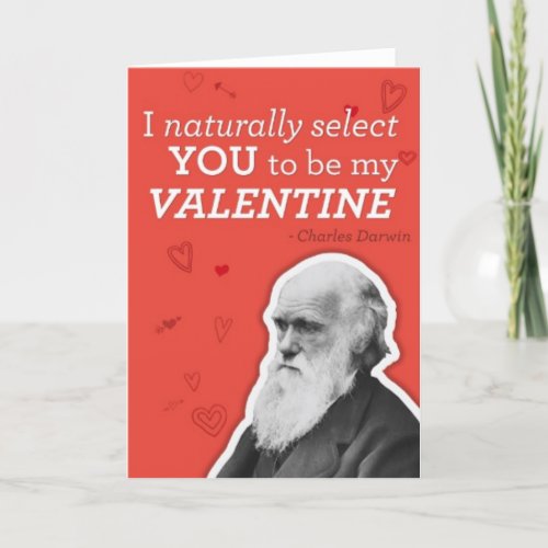 I Naturally Select You to be My Valentine Holiday Card