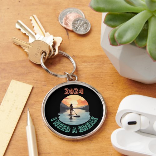 I need a break and relax on Stand Up Paddle board Keychain