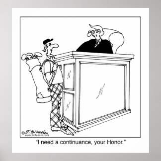I Need a Continuance Poster