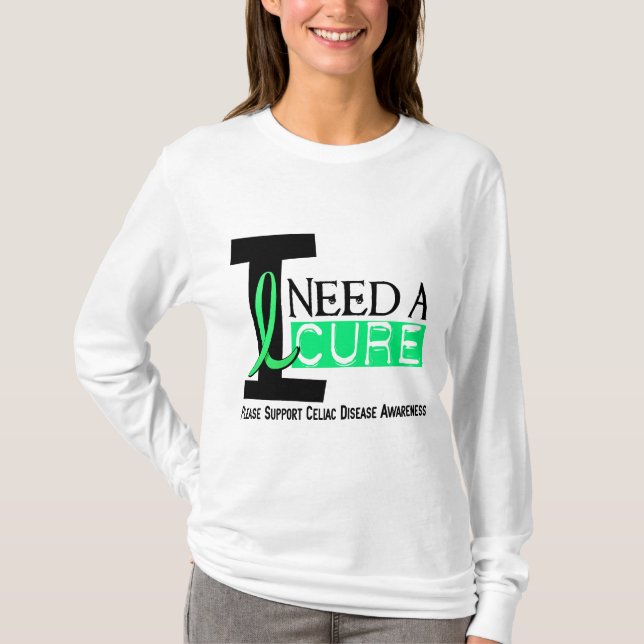 I NEED A CURE 1 CELIAC DISEASE T-Shirts (Front)