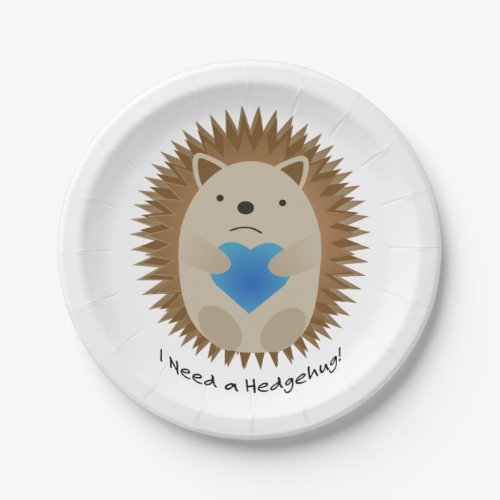 I Need a Hedgehug Hedgehog Paper Plates