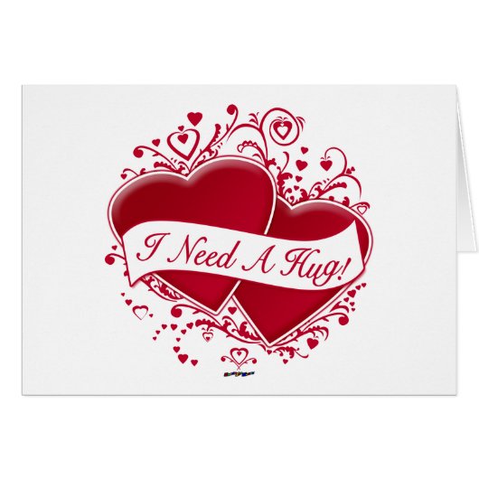 I Need A Hug! Red Hearts Cards (Front Horizontal)