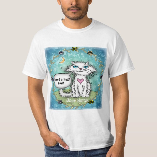 I Need A Hug Scraggles Cat T-Shirt (Front)