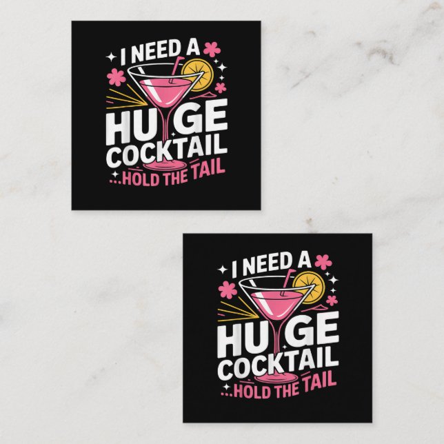 I Need A Huge Cocktail Funny Note Card (Front/Back)