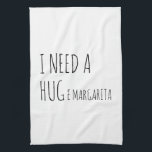 I Need a HUGe Margarita Kitchen Towel<br><div class="desc">Bring a slice of paradise to your kitchen with our "I Need a HUGe Margarita" design. it's perfect for adding a splash of fun to your cooking space.</div>