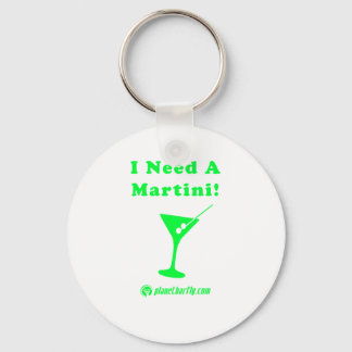 I Need A Martini! Keychain
