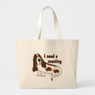 I Need A Meeting Funny Quote And Sad Dog Large Tote Bag