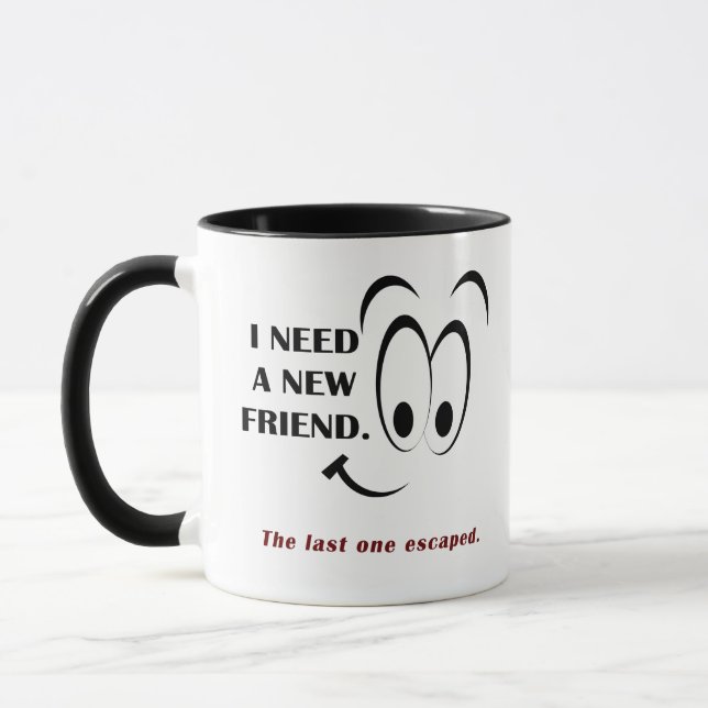 I need a new friend mug (Left)