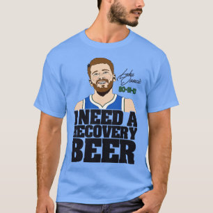 I Need a Recovery Beer Luka Doncic 602110 T-Shirt