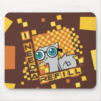 I Need a Refill : Pilz-E Mousepad