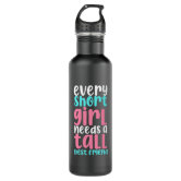 Tall Girls Rule Stainless Steel Water Bottle