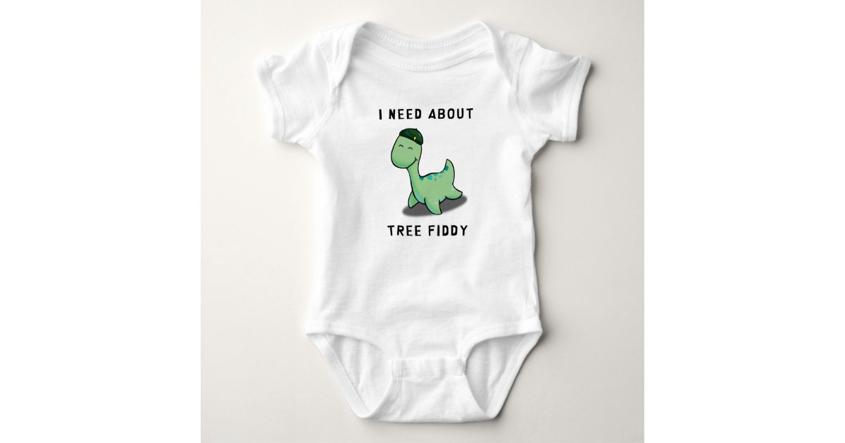 I Need About Tree Fiddy Loch Ness Monster Baby Bodysuit Zazzle Com