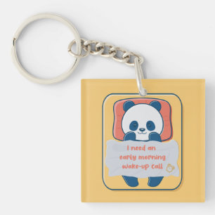 I need an early morning wake-up call keychain