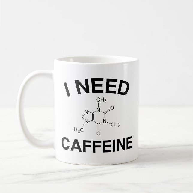 I Need Caffeine Coffee Mug (Left)