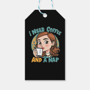 I need coffee and a nap gift tags