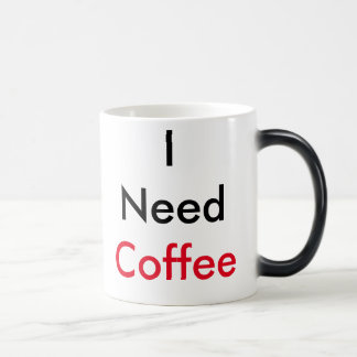 "I Need Coffee" Coffee Mug