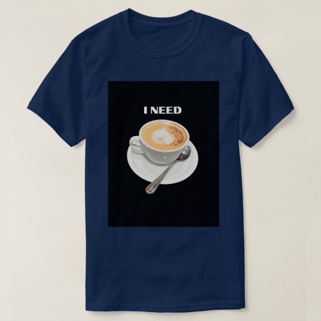 I Need Coffee Essential TShirt Classic TShirt (Design Front)