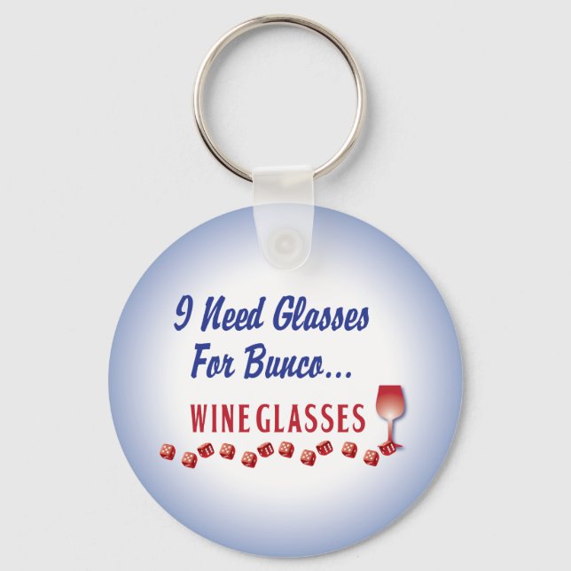 I need glasses for bunco ... wine glasses keychain (Front)