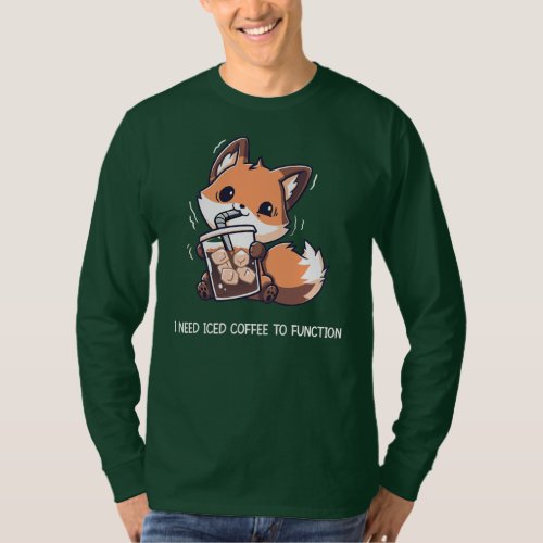 I Need Iced Coffee To Function Funny Fox Drinking T_Shirt