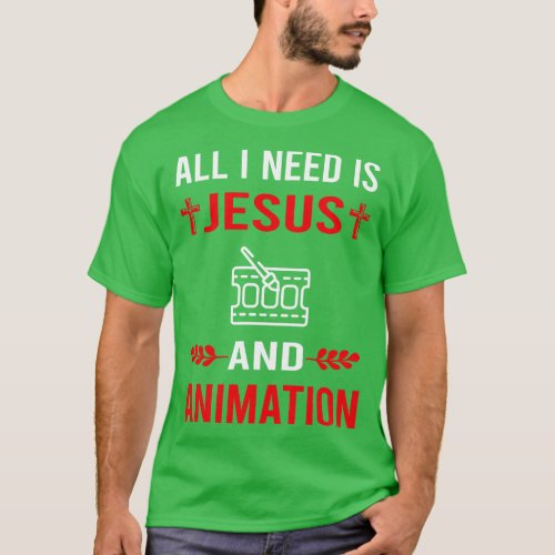 I Need Jesus And Animation T_Shirt