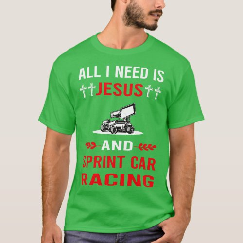 I Need Jesus And Sprint  s Racing T_Shirt