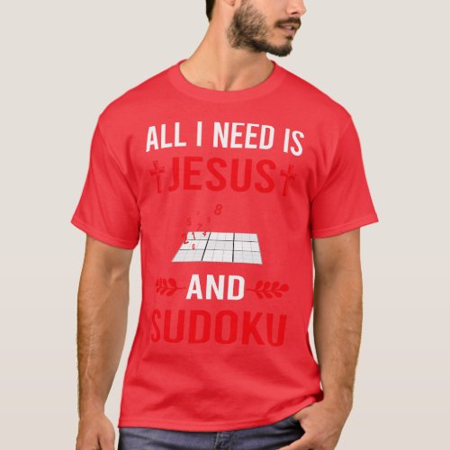 I Need Jesus And Sudoku T_Shirt