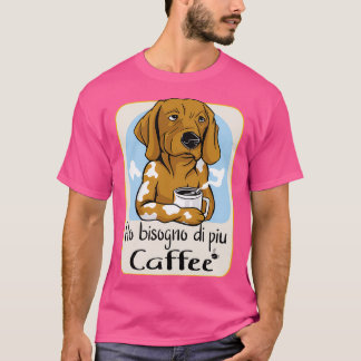 I Need More Coffee Coffee Junkie 2 T-Shirt