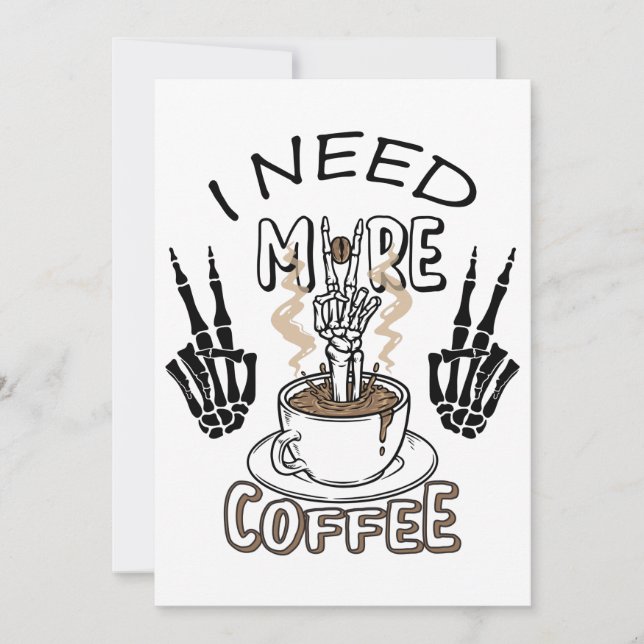 I need more coffee shirt Aesthetic clothing Coffee Invitation (Front)