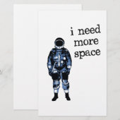 I Need More Space Astronaut (Front/Back)