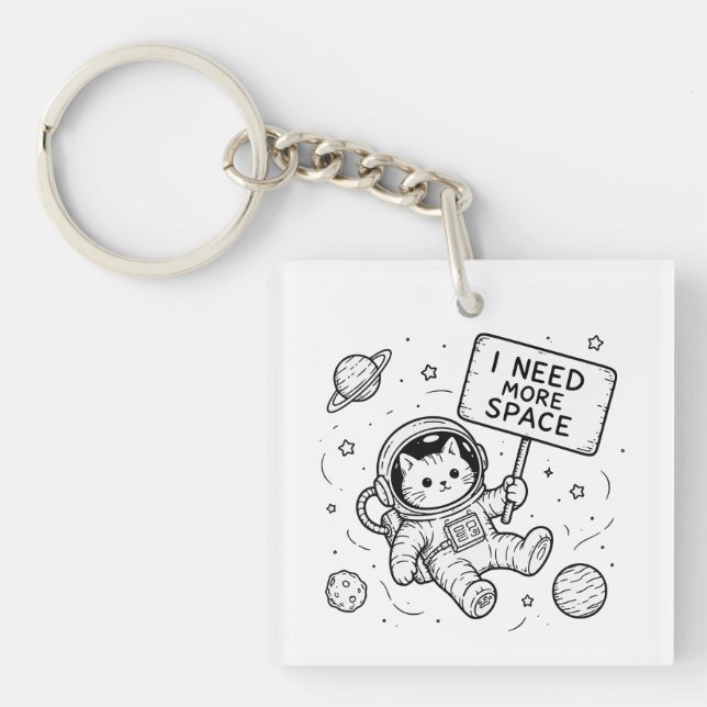 I Need More Space Funny Cat Astronaut Keychain (Front)