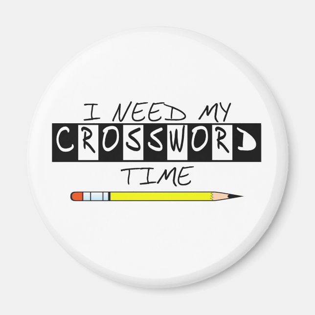 I need my Crossword time t-shirts and gifts. Magnet (Front)