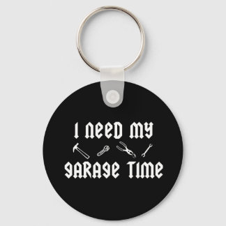 I need my garage time keychain