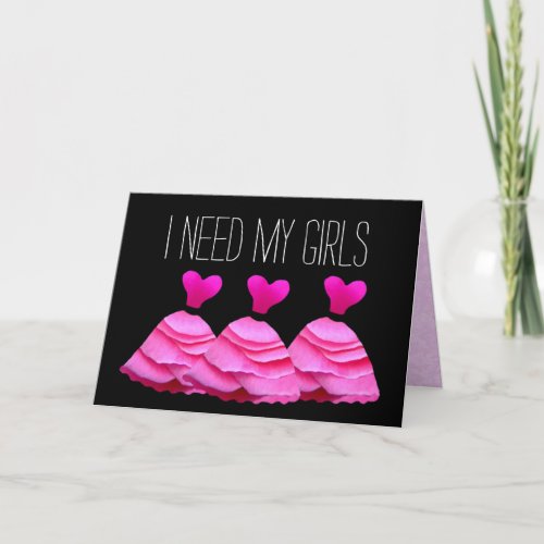 I Need My Girls Be My Bridesmaid Pink Dresses A01 Invitation