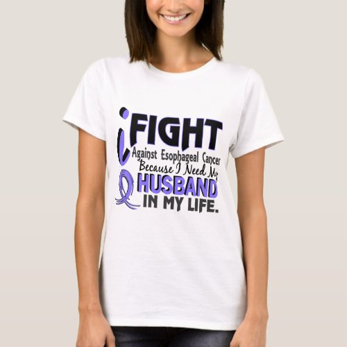 I Need My Husband Esophageal Cancer T_Shirt