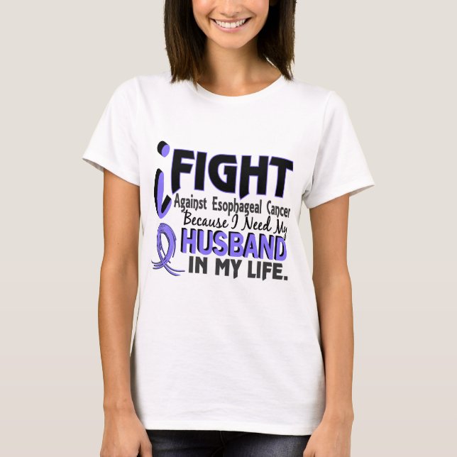 I Need My Husband Esophageal Cancer T-Shirt (Front)