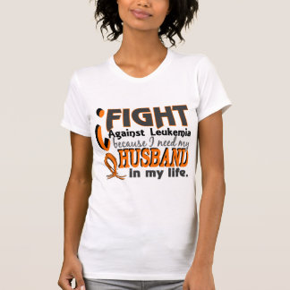 I Need My Husband Leukemia T-Shirt