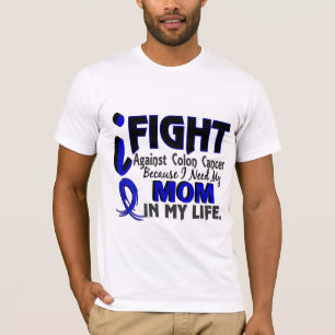 I Need My Mom Colon Cancer T-Shirt