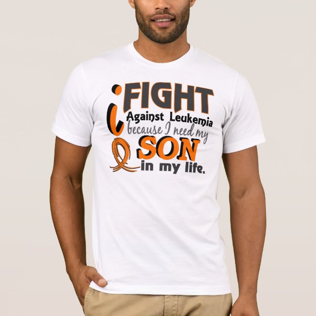I Need My Son Leukemia T-Shirt (Front)