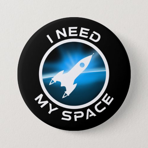 I Need My Space Introvert Sci_Fi Lover Button