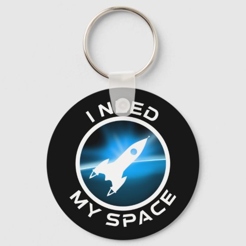 I Need My Space Introvert Sci_Fi Lover Keychain