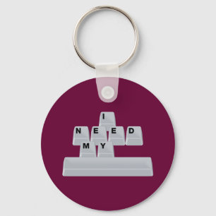 I Need My Space Keychain