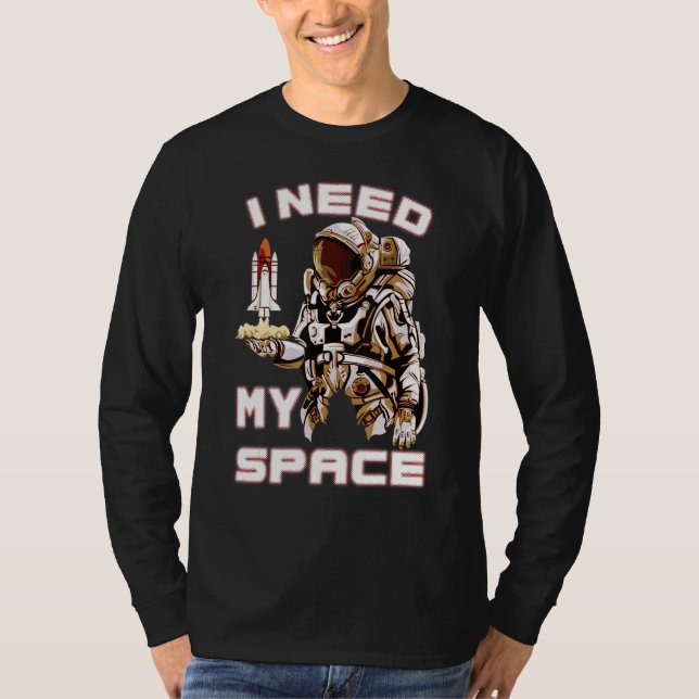 I Need New Conspiracy Theories Because My Old Ones T-Shirt (Front)