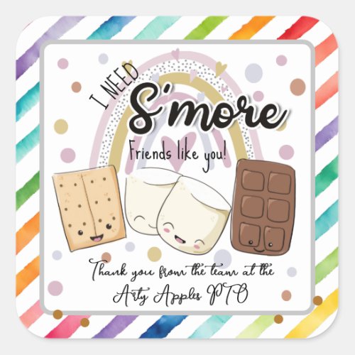 I need smore friends like you favor teacher gift square sticker