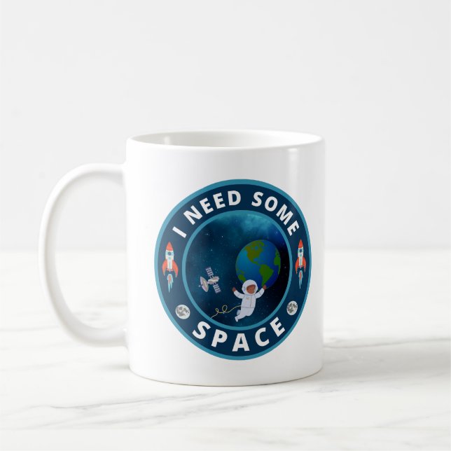 I need some space coffee mug (Left)