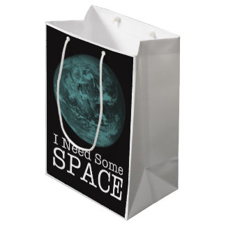 I Need Some Space Gift Bag