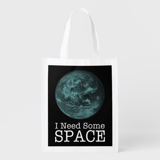 I Need Some Space Reusable Bag (Front)