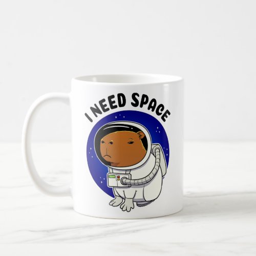 I need space Capybara Astr Coffee Mug