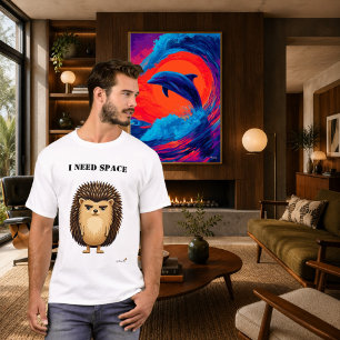 I Need Space Funny Hedgehog T-Shirt