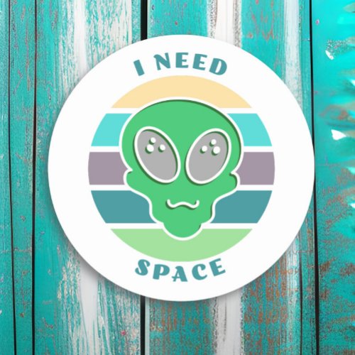 I Need Space  Funny Vintage Alien Pun Classic Round Sticker